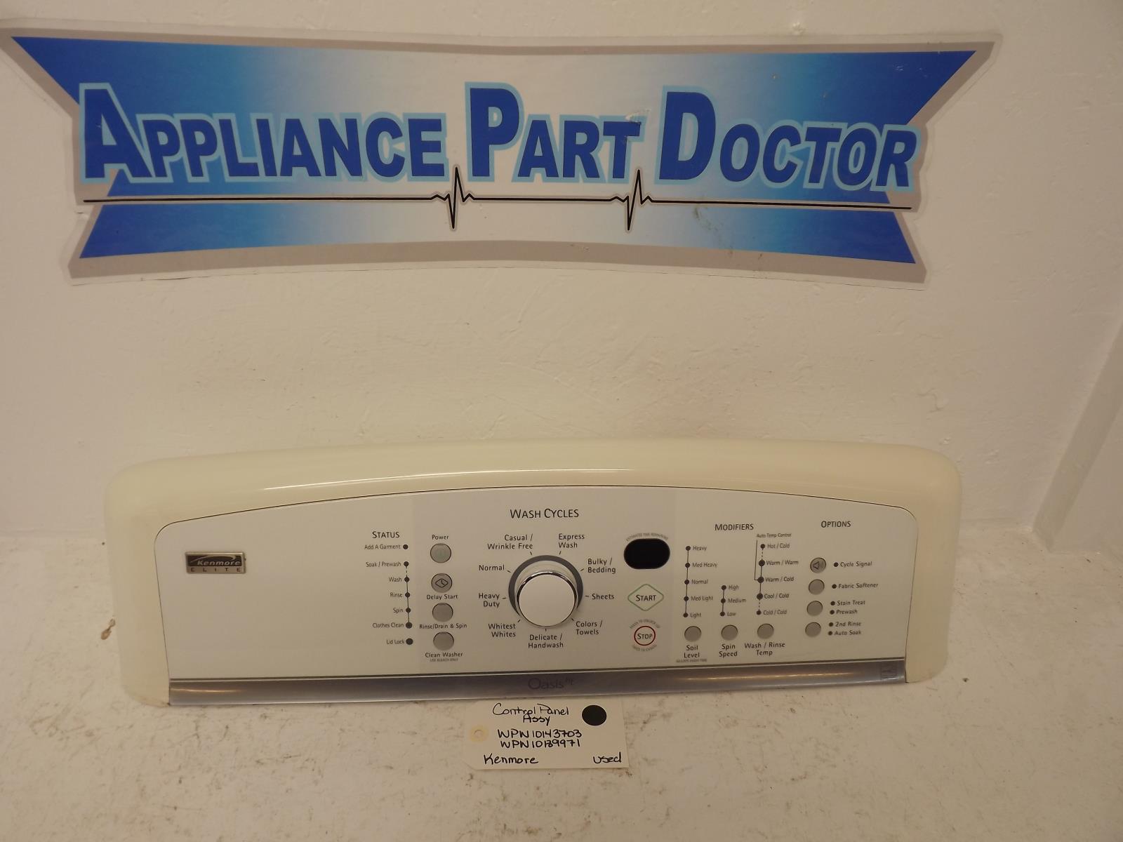 Kenmore Washer WPW10143703 WPW10189971 Control Panel Assy Used Kenmore Washer WPW10143703 WPW10189971 Control Panel Assy Used